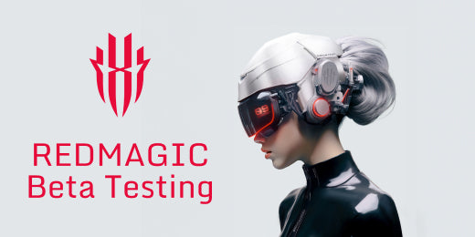 Introducing the REDMAGIC Beta Testing Program